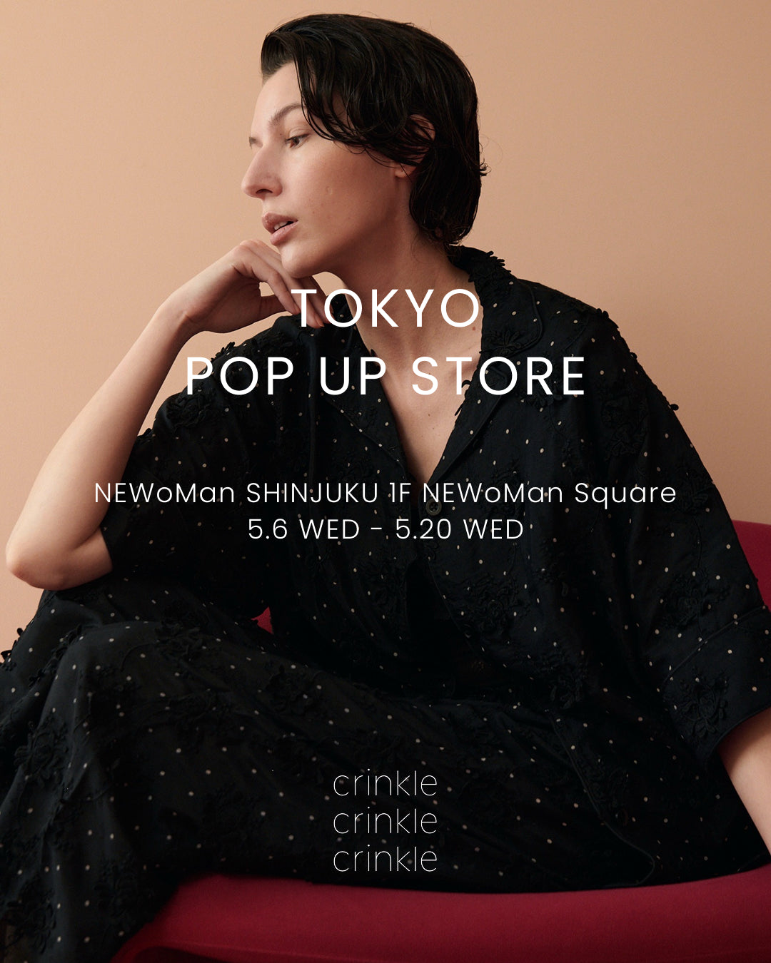 crinkle crinkle crinkle POP UP STORE at NEWoMan SHINJUKU 5/6(水)-5/20(水)