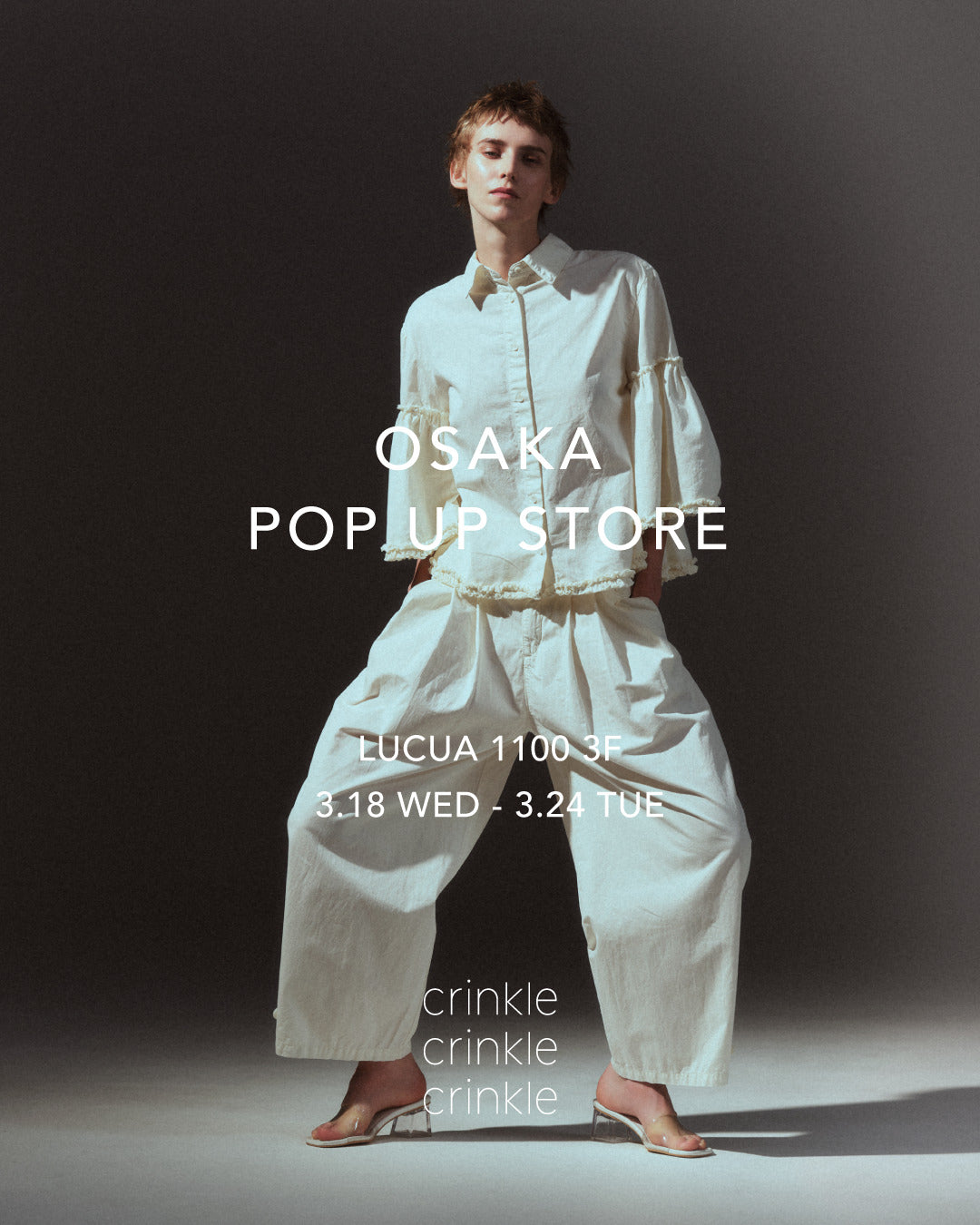 crinkle crinkle crinkle POP UP STORE at OSAKA 3/18(水)-3/24(火)