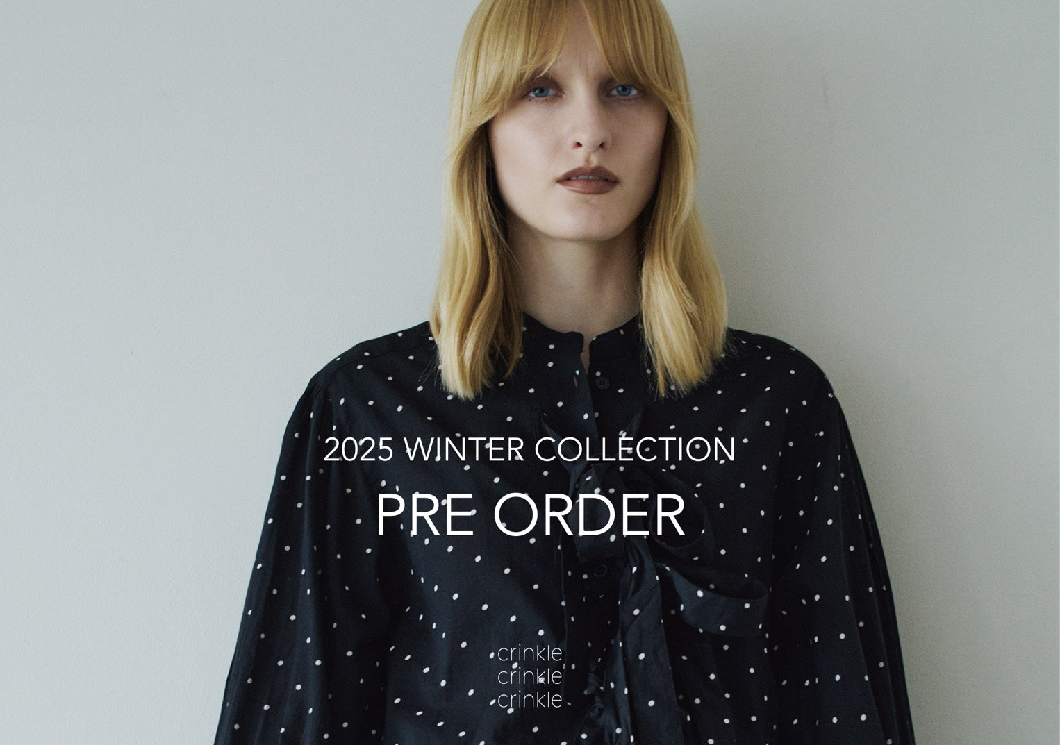 PRE ORDER｜25’AUTUMN WINTER
